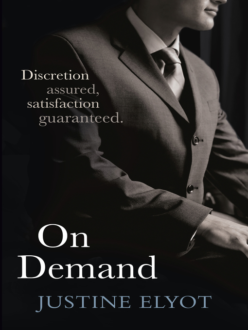 Title details for On Demand by Justine Elyot - Wait list